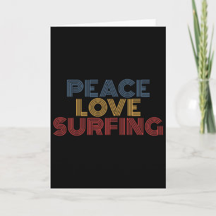 Peace Love Surfing Card