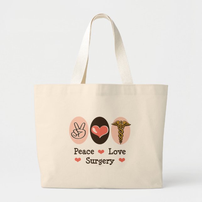 Peace Love Surgery Surgeon Tote Bag (Front)