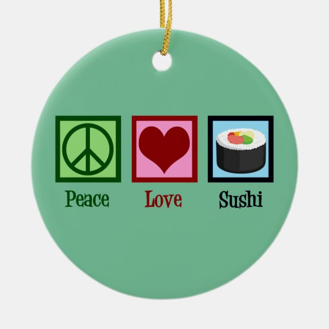 Peace Love Sushi Ceramic Tree Decoration (Front)