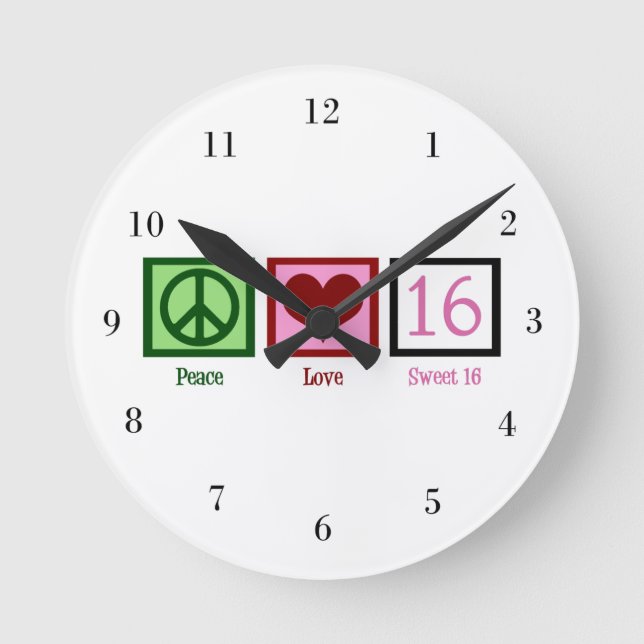 Peace Love Sweet 16 Round Clock (Front)