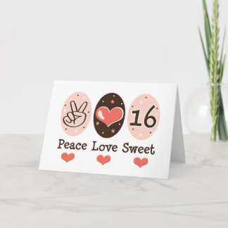 Peace Love Sweet Sixteen Birthday Card