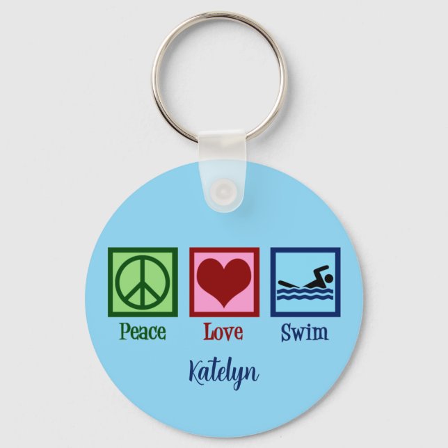 Peace Love Swim Cute Custom Swimmer Key Ring (Front)
