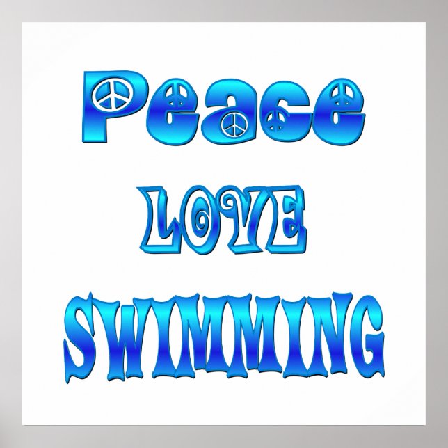 Peace Love Swimming Poster (Front)