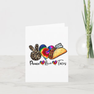 Peace Love Tacos Cinco De Mayo Mexican Food Lovers Card