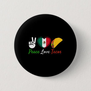 Peace Love Tacos Cute Taco Cinco De Mayo Mexican F 6 Cm Round Badge
