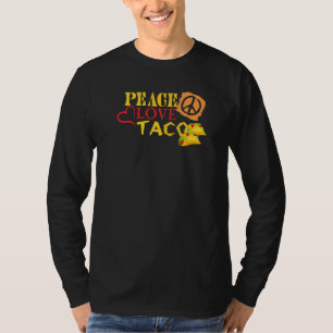 Peace Love Tacos Mexican Food Cinco De Mayo T-Shirt