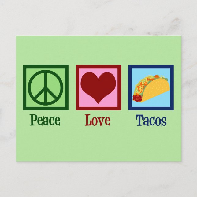 Peace Love Tacos Postcard (Front)