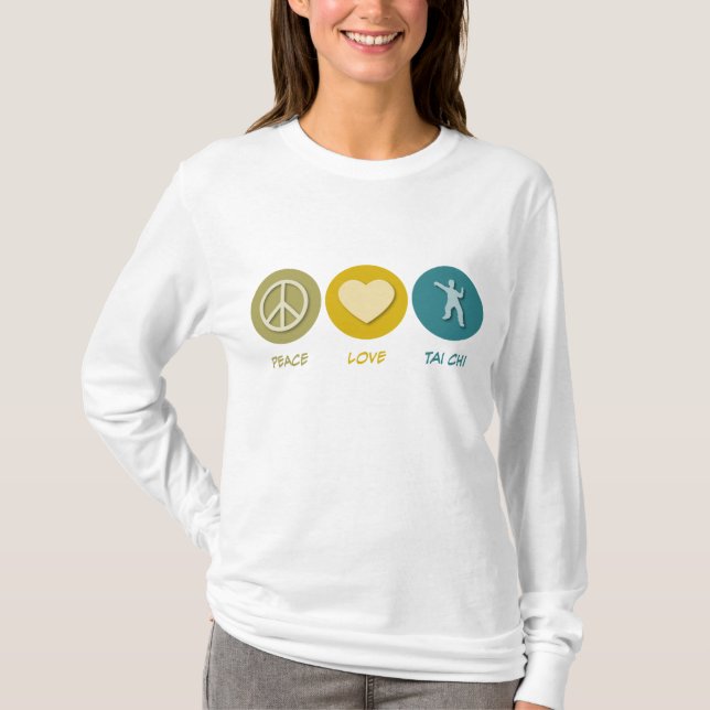 Peace Love Tai Chi T-Shirt (Front)
