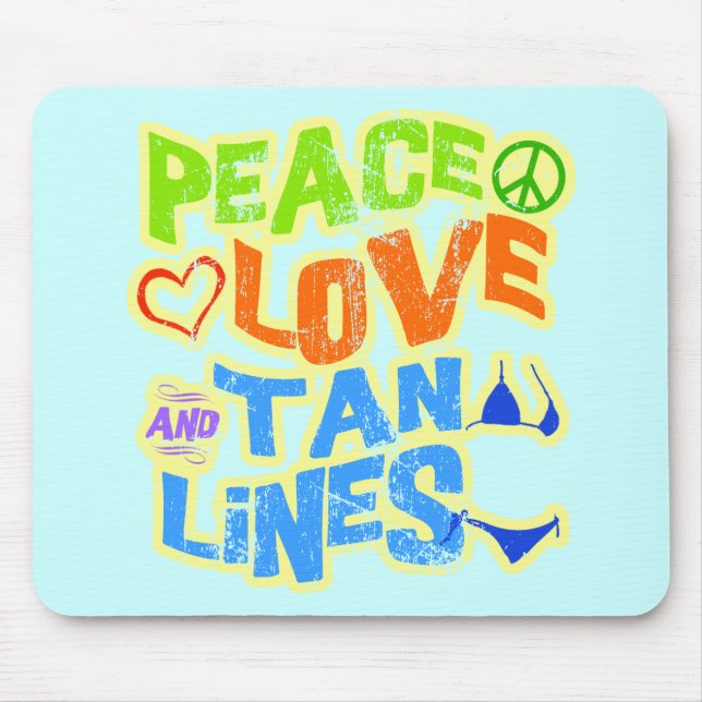 Peace Love Tan Lines Mouse Mat (Front)