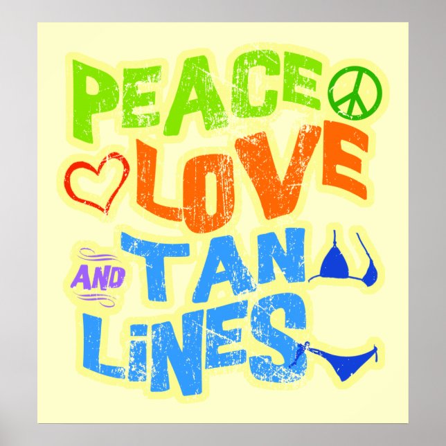 Peace Love Tan Lines Poster (Front)