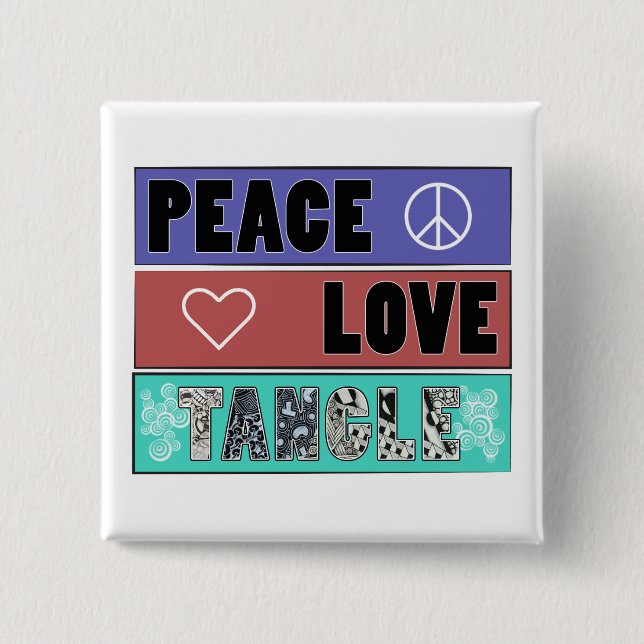 Peace, Love & Tangle Button (Front)