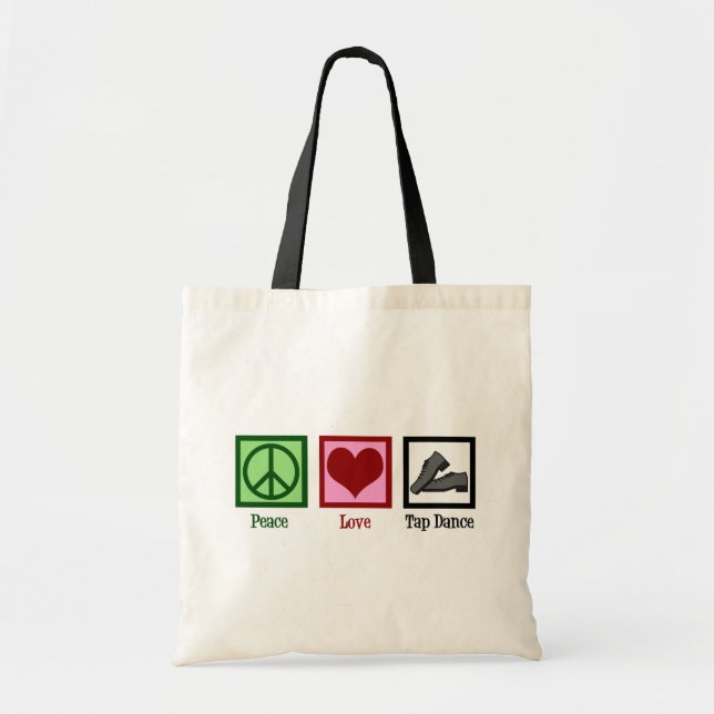Peace Love Tap Dance Tote Bag (Front)