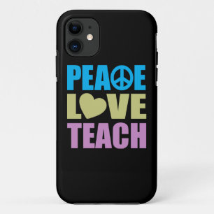 Peace Love Teach iPhone 11 Case