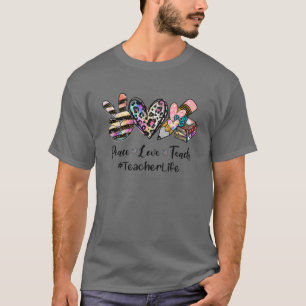 Peace Love Teach Leopard Teacher Life Funny Cute S T-Shirt