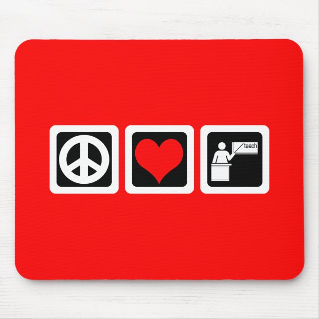 peace love teach mouse mat (Front)