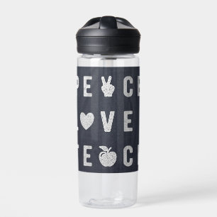 Peace Love Teach Water Bottle Teacher Gift Drink