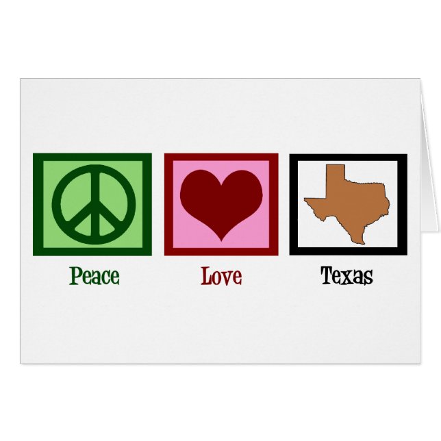 Peace Love Texas (Front Horizontal)