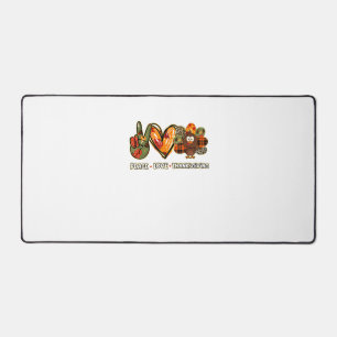 Peace love thanksgiving Gobble Turkey Thanksgiving Desk Mat