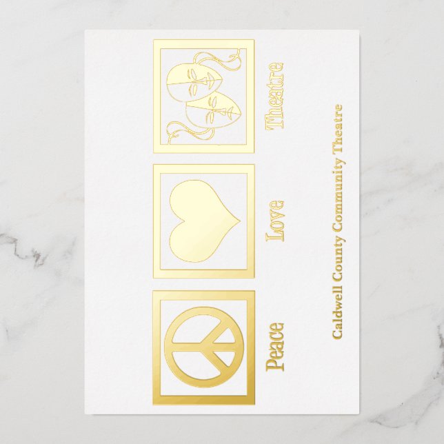 Peace Love Theatre Company Custom Christmas Gold Foil Holiday Card (Front)