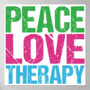 Peace Love Therapy Poster