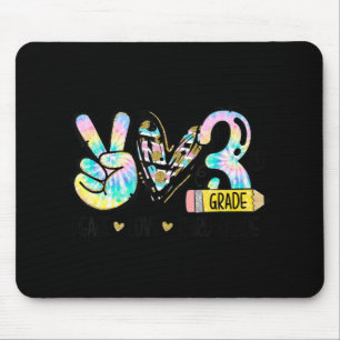 Peace Love Third Grade Fun Tie Dye Student Teacher Mouse Mat