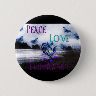 Peace Love Tolerance 6 Cm Round Badge