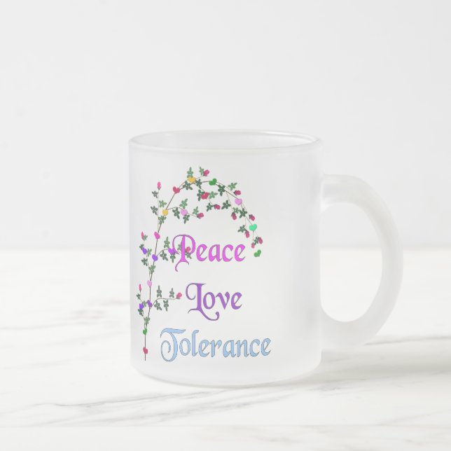 Peace Love Tolerance Frosted Glass Coffee Mug (Right)