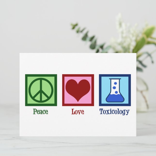 Peace Love Toxicology Cute Toxicologist Holiday Card (Standing Front)