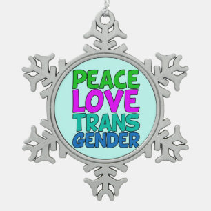 Peace Love Transgender Snowflake Pewter Christmas Ornament