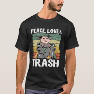 Peace, Love & Trash Funny Opossum Meme Trash Can P T-Shirt
