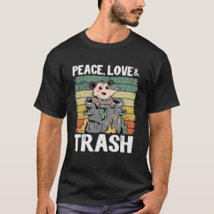 Peace, Love & Trash Funny Opossum Meme Trash Can P T-Shirt