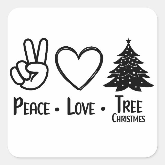 Peace Love Tree christmas Square Sticker (Front)