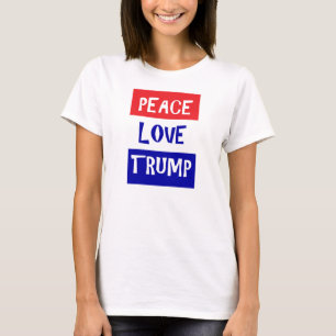 Peace Love Trump T-shirt