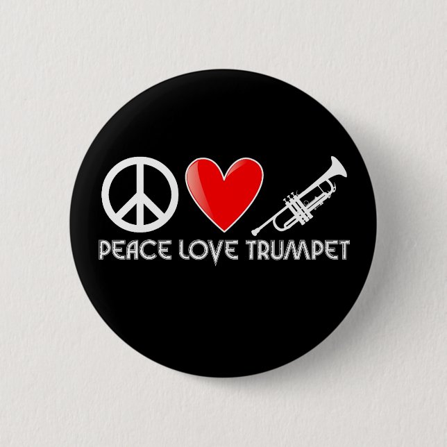 Peace, Love, Trumpet 6 Cm Round Badge (Front)