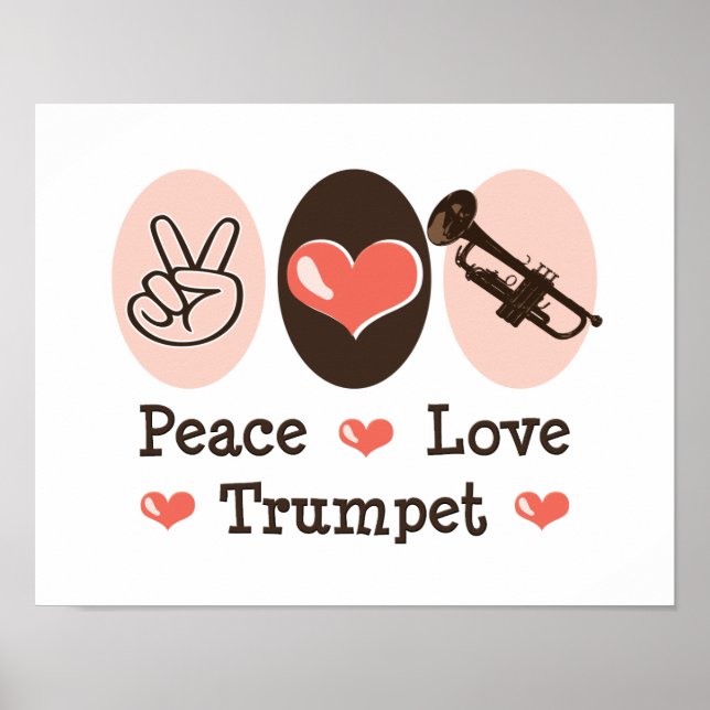 Peace Love Trumpet Poster (Front)