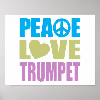 Peace Love Trumpet Poster