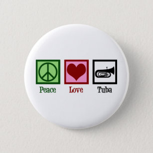 Peace Love Tuba Player 6 Cm Round Badge