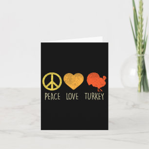 Peace Love Turkey Fun Thanksgiving Day Hippie Hipp Card