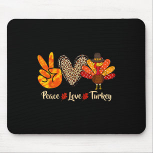 Peace Love Turkey Little Pilgrim Thanksgiving Mouse Mat