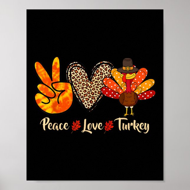 Peace Love Turkey Little Pilgrim Thanksgiving  Poster (Front)