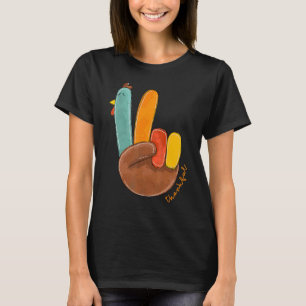 Peace Love Turkey Thankful Turkey Hand Sign Thanks T-Shirt