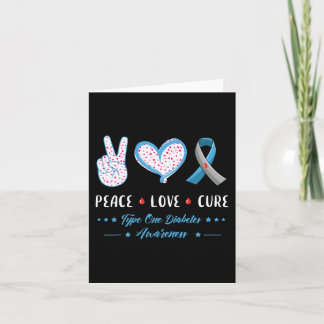 Peace Love Type one Diabetes awareness men women k Card