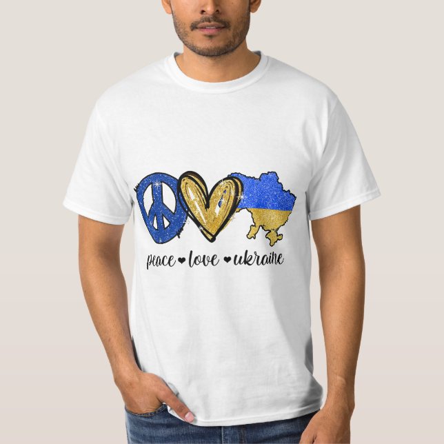 Peace, Love, Ukraine Ukrainian Flag I Stand With U T-Shirt (Front)