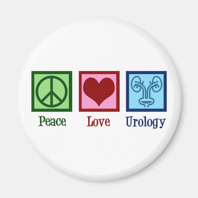 Peace Love Urology Magnet (Front)