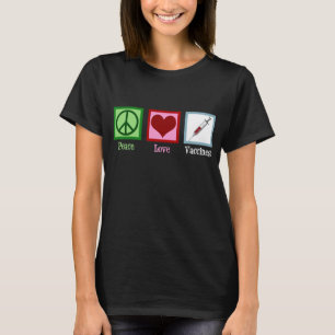 Peace Love Vaccines Pro Vaccination T-Shirt