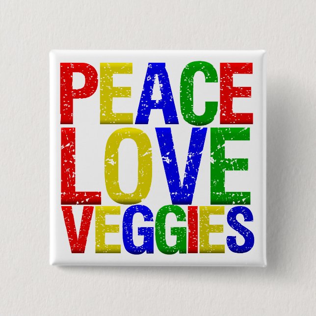 Peace Love Veggies 15 Cm Square Badge (Front)