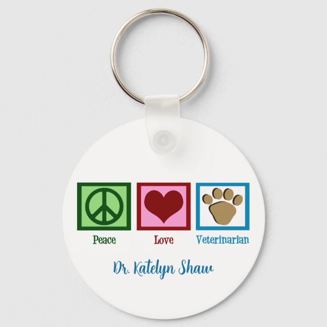 Peace Love Veterinarian Key Ring (Front)