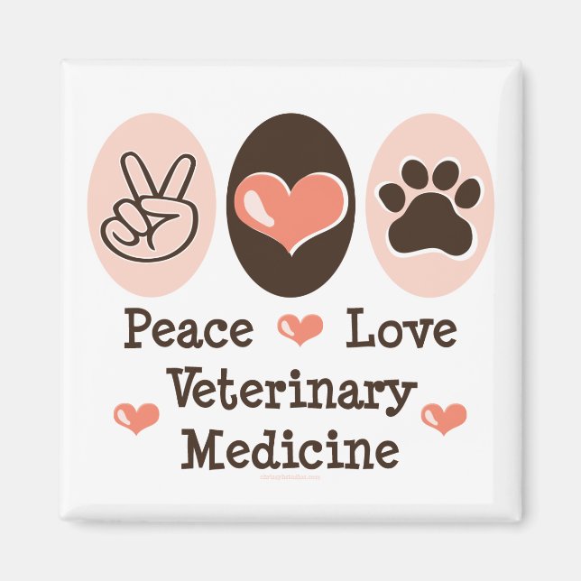 Peace Love Veterinary Medicine Magnet (Front)