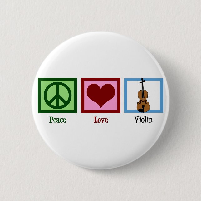 Peace Love Violin 6 Cm Round Badge (Front)