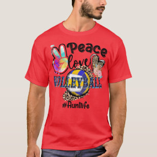 Peace Love Volleyball Aunt Life Mom Grandma Leopar T-Shirt